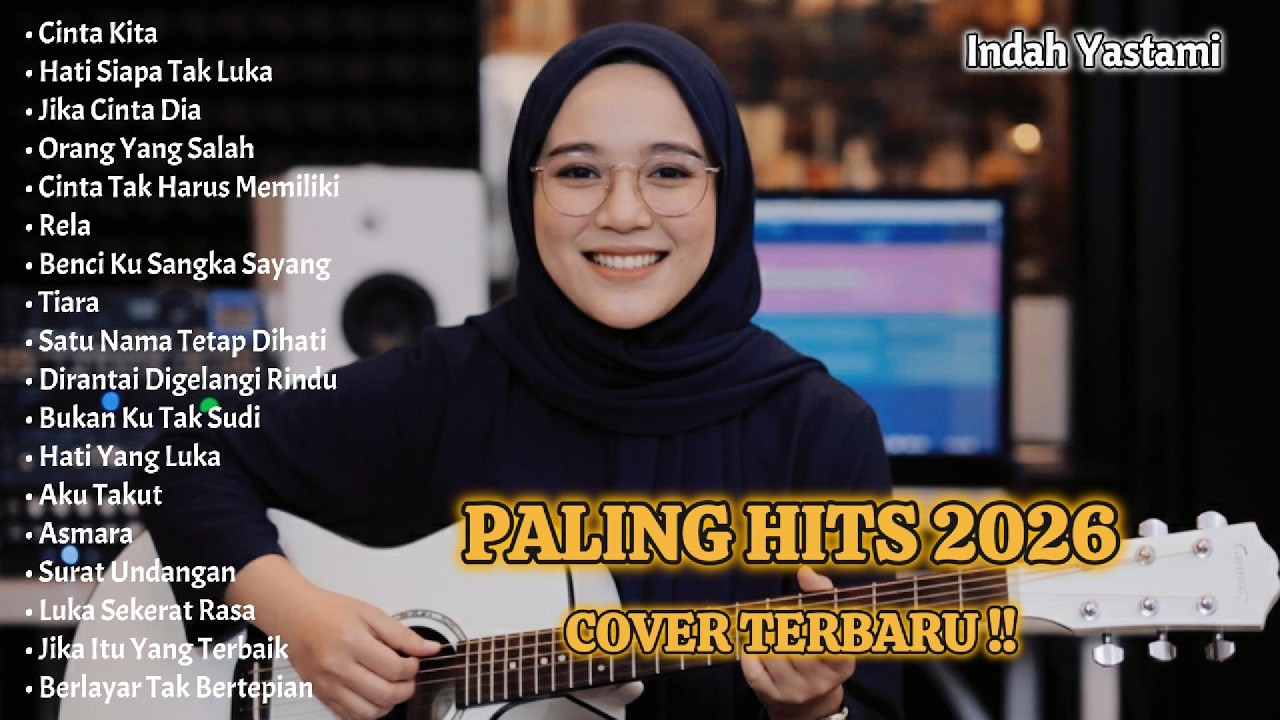 Lagu Hits Menenangkan Hati 2026 – Full Album Cover Indah Yastami