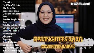 Lagu Hits Menenangkan Hati 2026 – Full Album Cover Indah Yastami