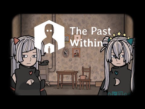 【The Past Within】Rusty Lakeシリーズの協力型謎解きゲーム！【姉妹コラボ #今日ﾉ姉妹 】