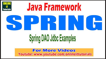 Java Framework tutorial | Spring DAO Jdbc Examples | Onlineit tutorials
