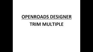 ORD - MicroStation - 9.11 - Trim Multiple