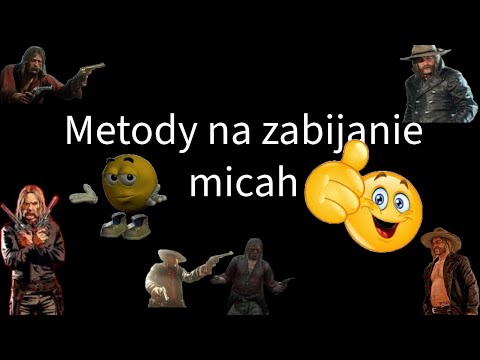 Kilka metod na zabijanie Micah 