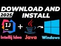 Guide to Downloading, Installing, and Setting Up IntelliJ IDEA for Java on Windows 10/11 (2025)