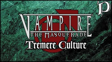 Vampire: the Masquerade - Clan Tremere Culture (Lore)