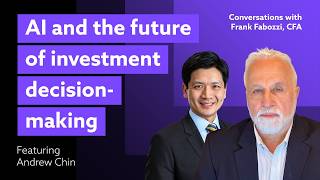AI and the Future of Investment Decision-Making | Andrew Chin