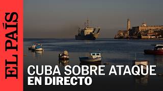 Thumbnail for DIRECTO | Televisión CUBANA ofrece más información sobre ataque con lancha rápida | EL PAÍS