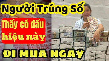 15 Dấu Hiệu Chứng Tỏ Bạn TRÚNG SỐ ĐỘC ĐẮC Chỉ Cần Chớp Thời Cơ 1 Cái Thôi Cũng Đủ Dư Sài Rồi