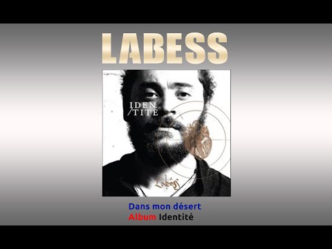 Labess - Dans Mon Desert (Lyrics)