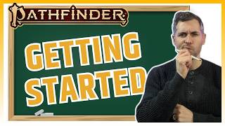 Getting Started with Pathfinder 2e - Pathfinder Academy 101
