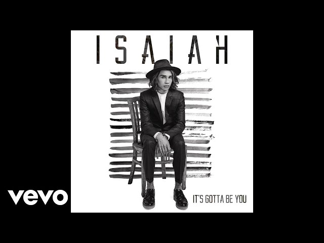 Isaiah Firebrace - It's Gotta Be You (Official Audio) class=