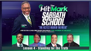 Standing for the Truth - Hit the Mark Sabbath School