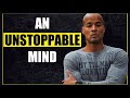 An unstoppable mind david goggins  motivational
