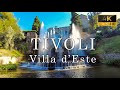 Tivoli - Villa d'Este in 4K