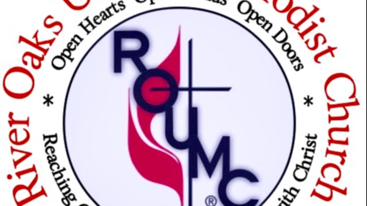 River Oaks United Methodist Church YouTube