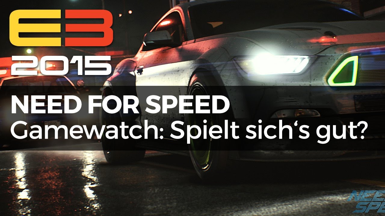 Need for Speed - Selbst gespielt: Der erhoffte Serien-Neustart? (Gamewatch)