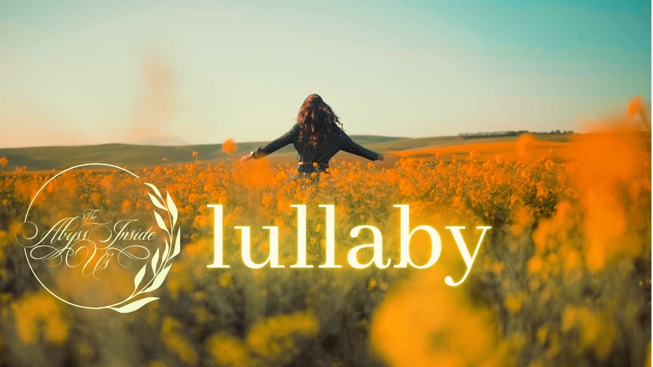 Watch the abyss inside us - lullaby on YouTube Watch the abyss inside us - lullaby on YouTube