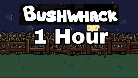 Friday Night Funkin’ Zardy Mod - Bushwhack 1 HOUR