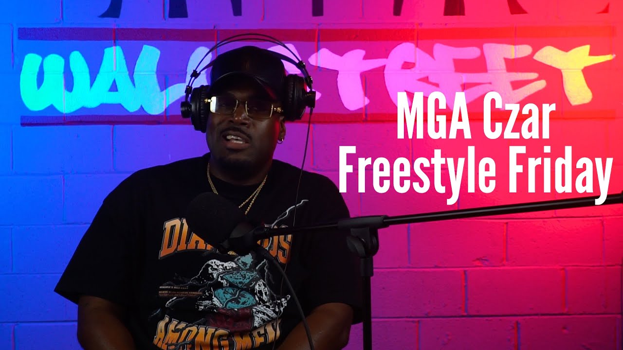 Freestyle Friday | MGA Czar
