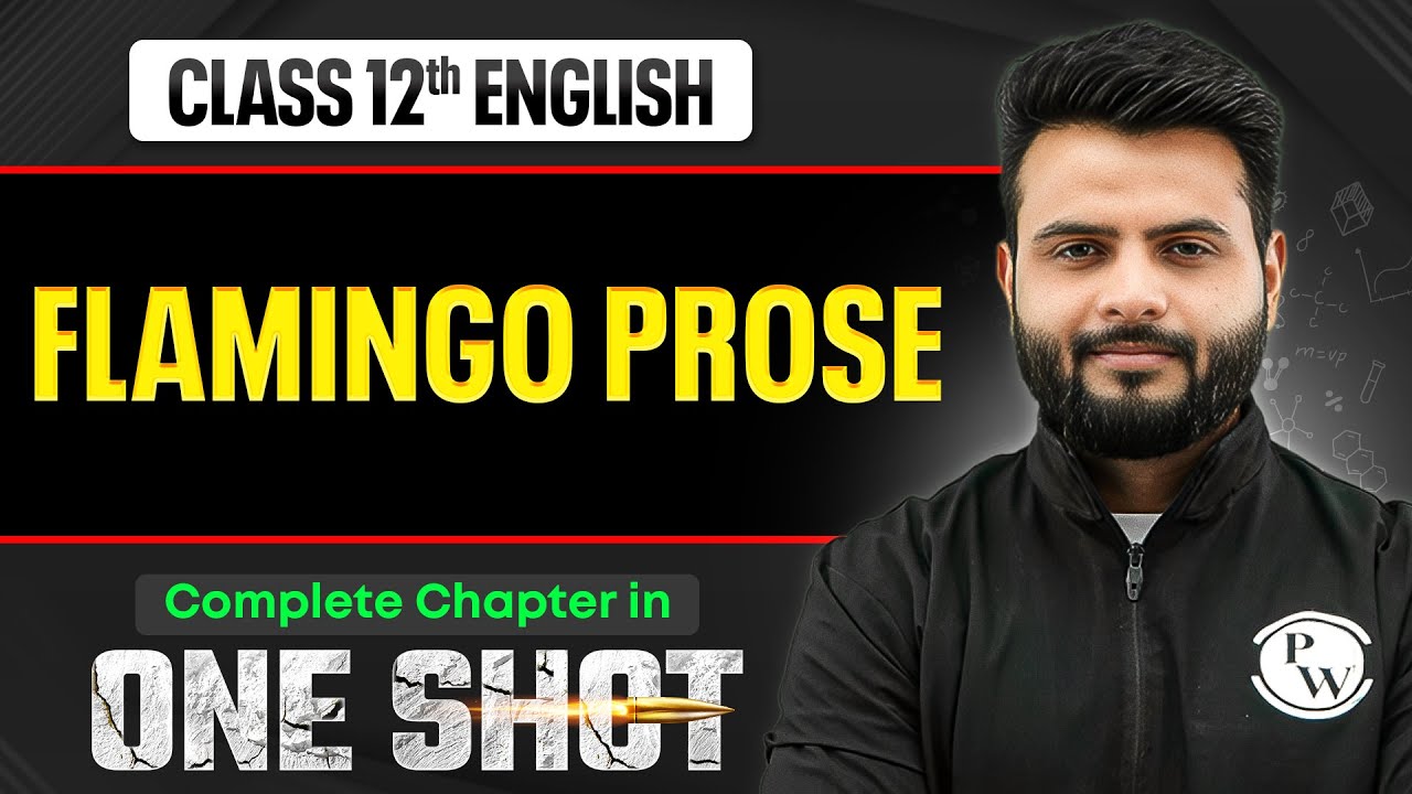 All Flamingo Prose Class 12 English One Shot 🔥 | NCERT Full Revision | VIJETA 2026 by Anurag Sir