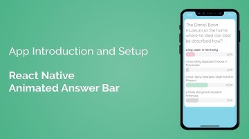 App Introduction and Setup (React Native Animated Answer Bar - Part 1/7)