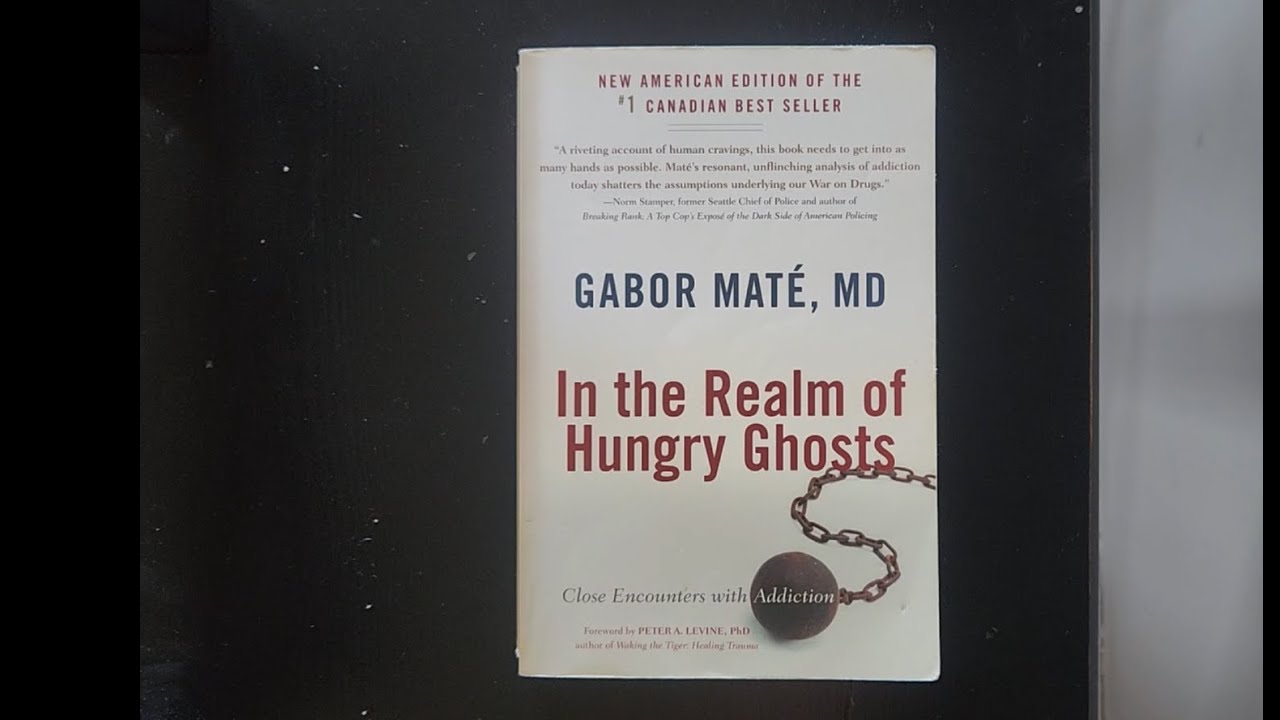 Richard Reviews Book "In The Realm of Hungry Ghosts" by Gabor Mate