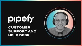 Celebrity How do I create a Customer Support and Help Desk workflow through 3 steps | PIPEFY Wealth