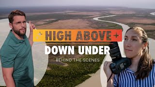 High Above Down Under | Behind The Scenes In Australia