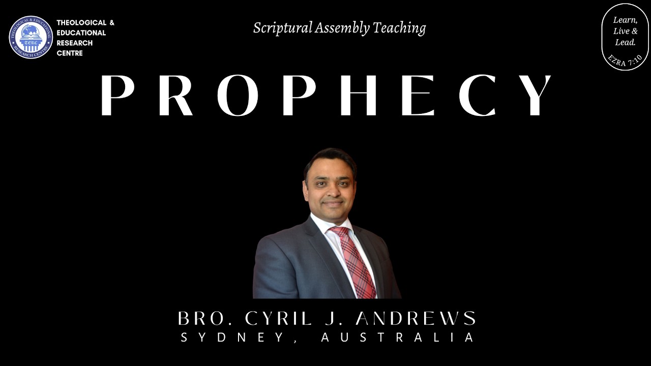 Prophecy: Holiness From the Old Testament to the Millennial Kingdom - Bro. Cyril J. Andrews