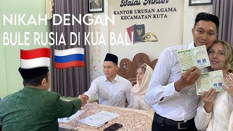 Nikah dengan Bule Rusia di KUA 🇮🇩🇷🇺