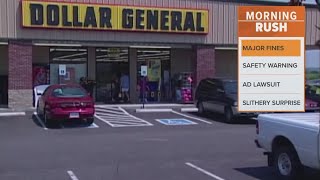 Dollar General faces major fines over safety violations