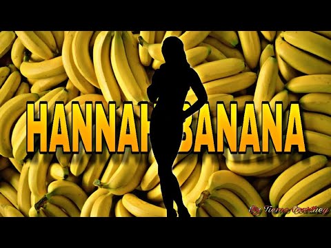 Hannah Banana (Original Song) - YouTube
