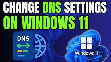 How to Change DNS Settings on Windows 11 - Easy to Follow Guide