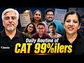 What CAT 99%ilers Actually Did Every Day | Real Routine, Sacrifices &amp; Strategy for CAT 2026