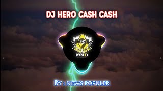 DJ HERO CASH CASH X ABANGKU SAYANG REMIX TIK TOK VIRAL 2021 FULL BASS || BY NEWS POPULER