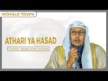 ATHARI YA HASAD | SHEIKH JAMALUDIN OSMAN | MOYALE.