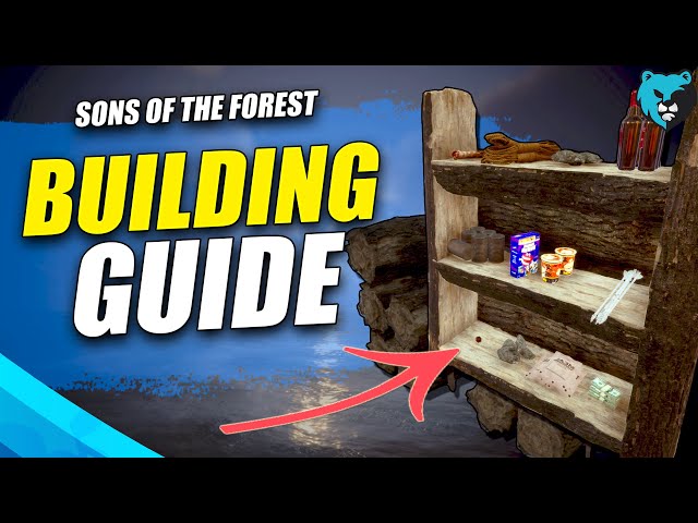 Beginner To Pro - The ULTIMATE Sons of The Forest Build Guide 