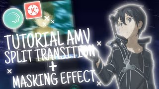 TUTORIAL AMV SPLIT TRANSITION + MASKING EFFECT || ANDROID