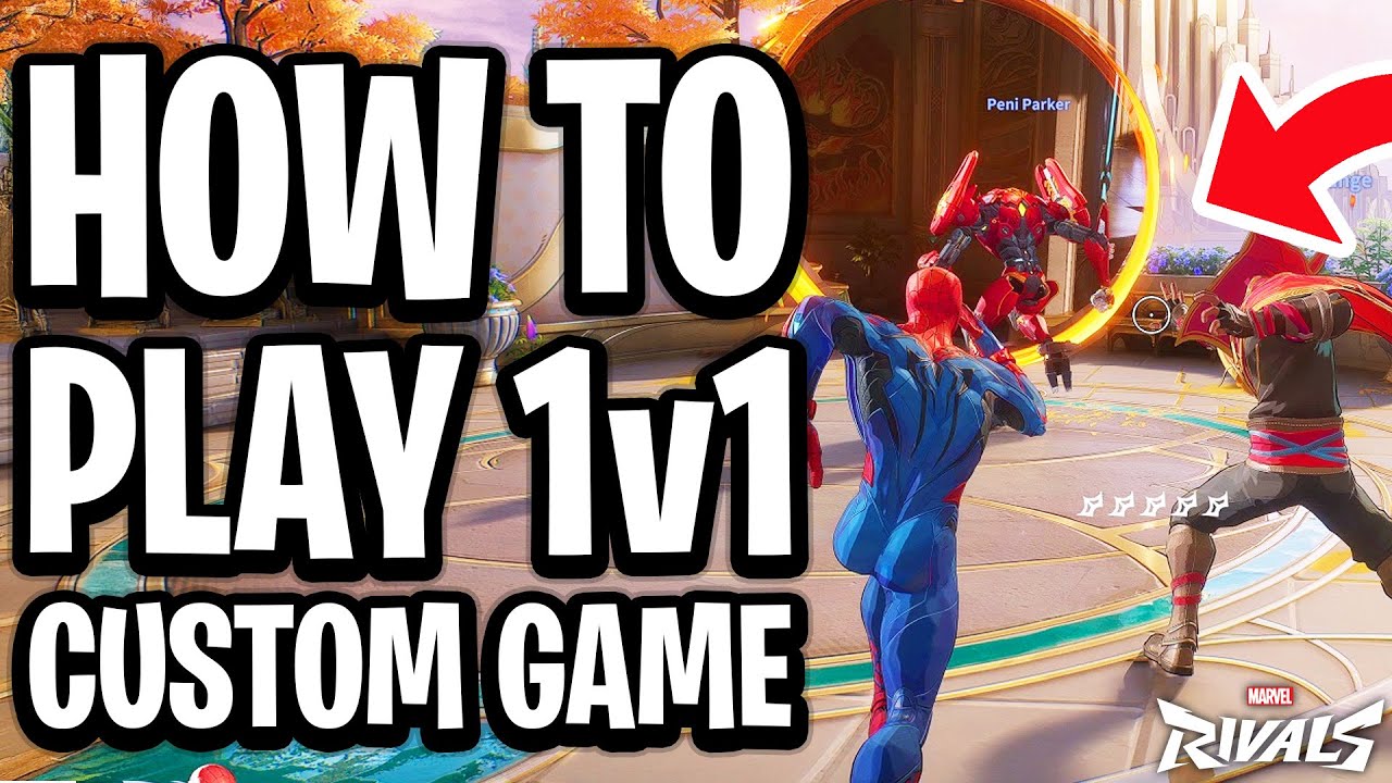 Marvel Rivals Customizable Wheel How To Play 1v1 Custom Games In Marvel Rivals - Full Guide - YouTube