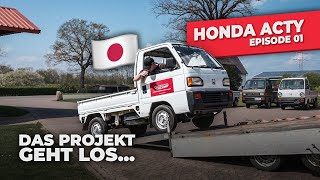 Abholung &amp; Erste Eindrücke 🛻 | Honda ACTY 4WD Projekt Episode 01 | Yakosei Imports
