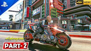 Cyberpunk 2077 ps5 Pro Pssr 2 Gameplay Walkthrough Part 2  Game 4k 60fps Hdr Raytracing