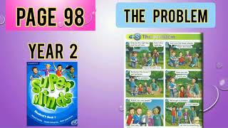 Year 2 : Super Minds ‐ The Problem | Page 98