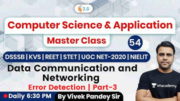 6:30 PM - REET, DSSSB, KVS, STET, UGC NET, NIELIT Exams | CS by Vivek Pandey | Networking