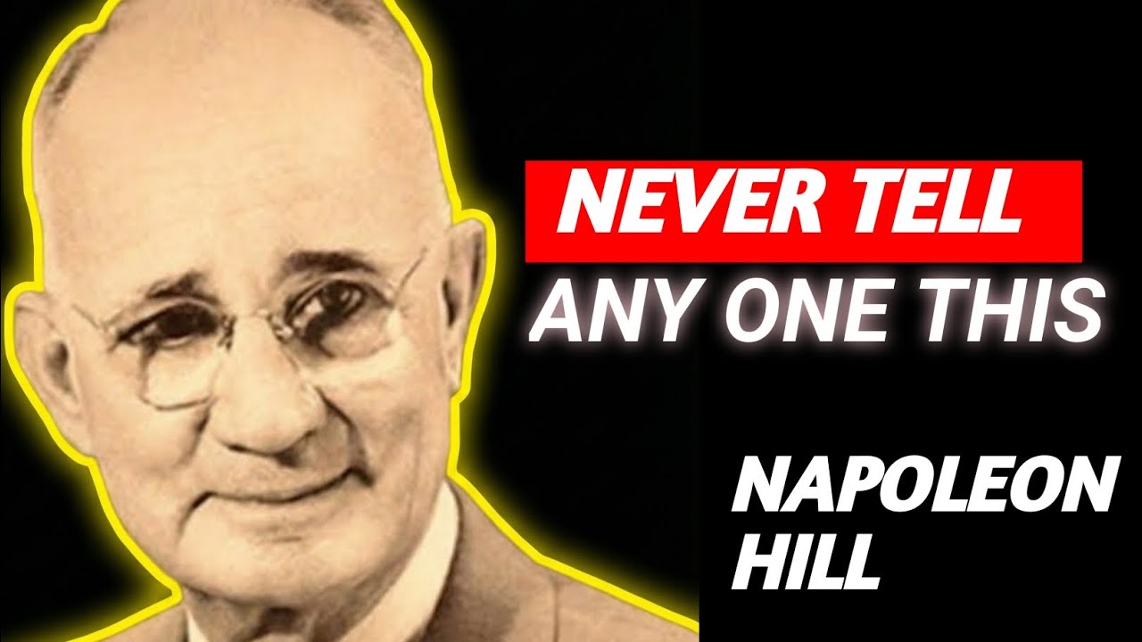 Never Tell Anyone Your Goals | Napoleon Hill Manifestation Secret  