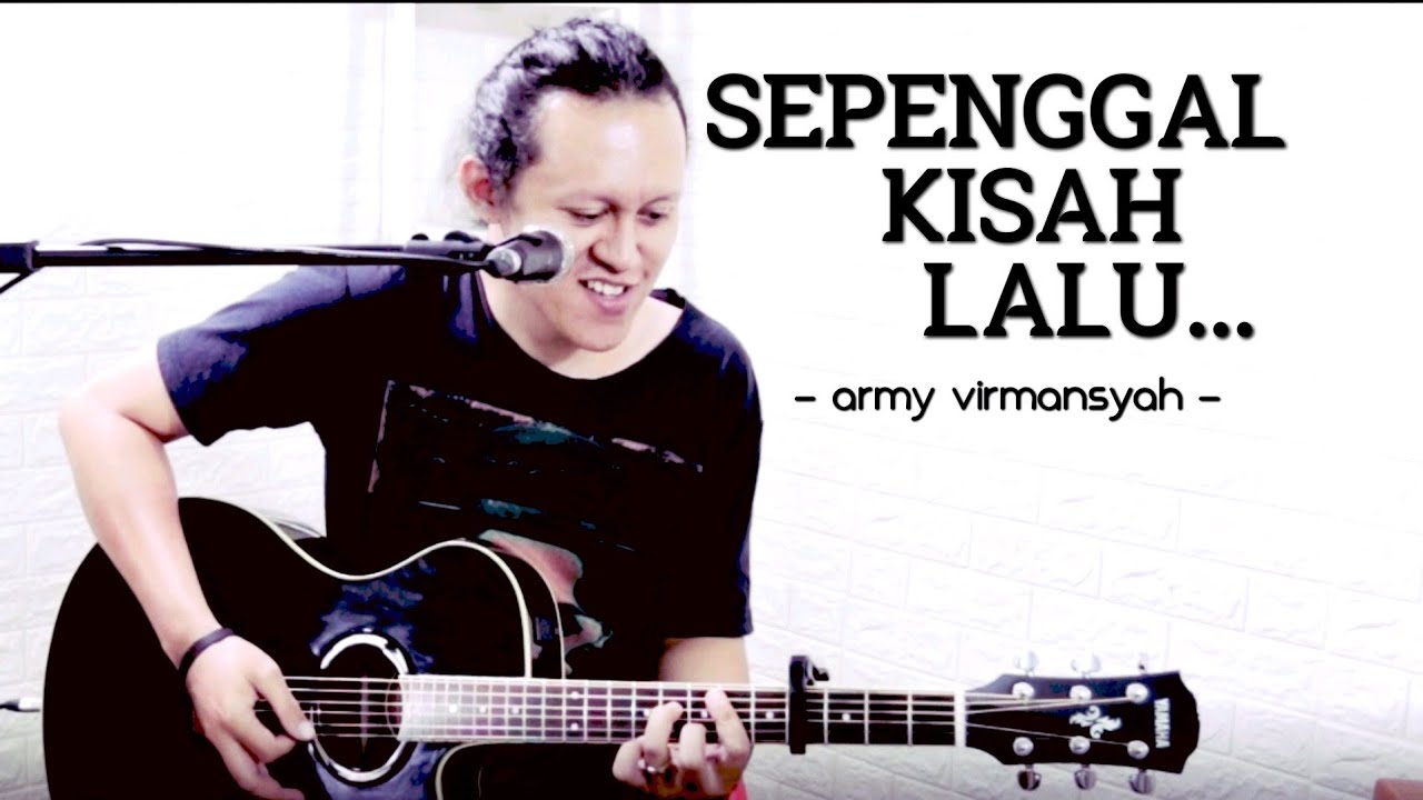 CROSSBOTTOM - SEPENGGAL KISAH LALU BY ARMY VIRMANSYAH - YouTube