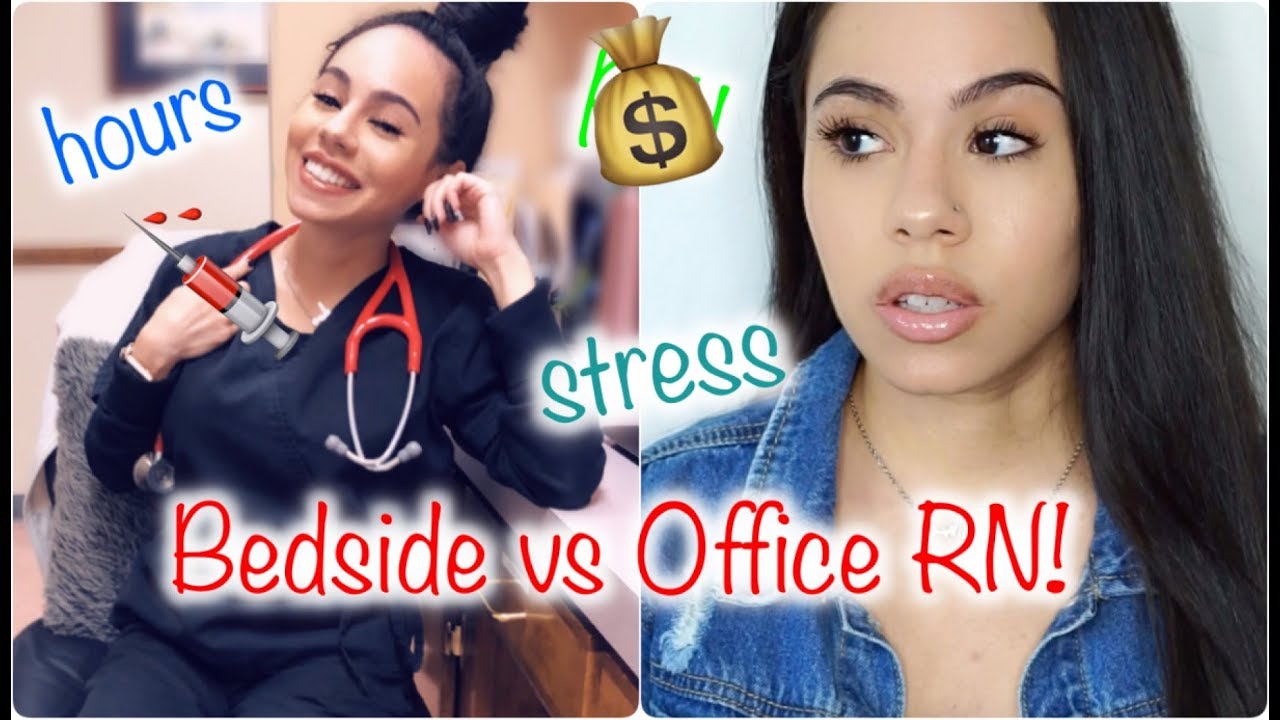 BEDSIDE VS. OFFICE RN? IN DEPTH PROS & CONS!