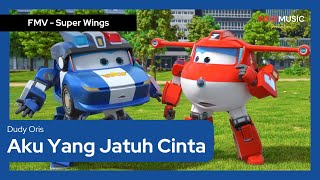 SUPER WINGS - Aku Yang Jatuh Cinta (INDOMUSIC Productions FMV)