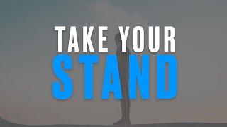 Take Your Stand (Part 1) - Stand (Message)