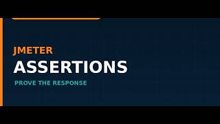 JMeter Components E09 Assertions Deep Explanation