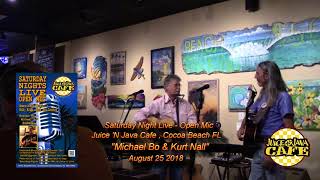 Michael Bo & Kurt Nall @ Juice 'N Java Open Mic  8.25.18