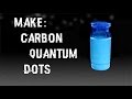 How to make quantum dots at home